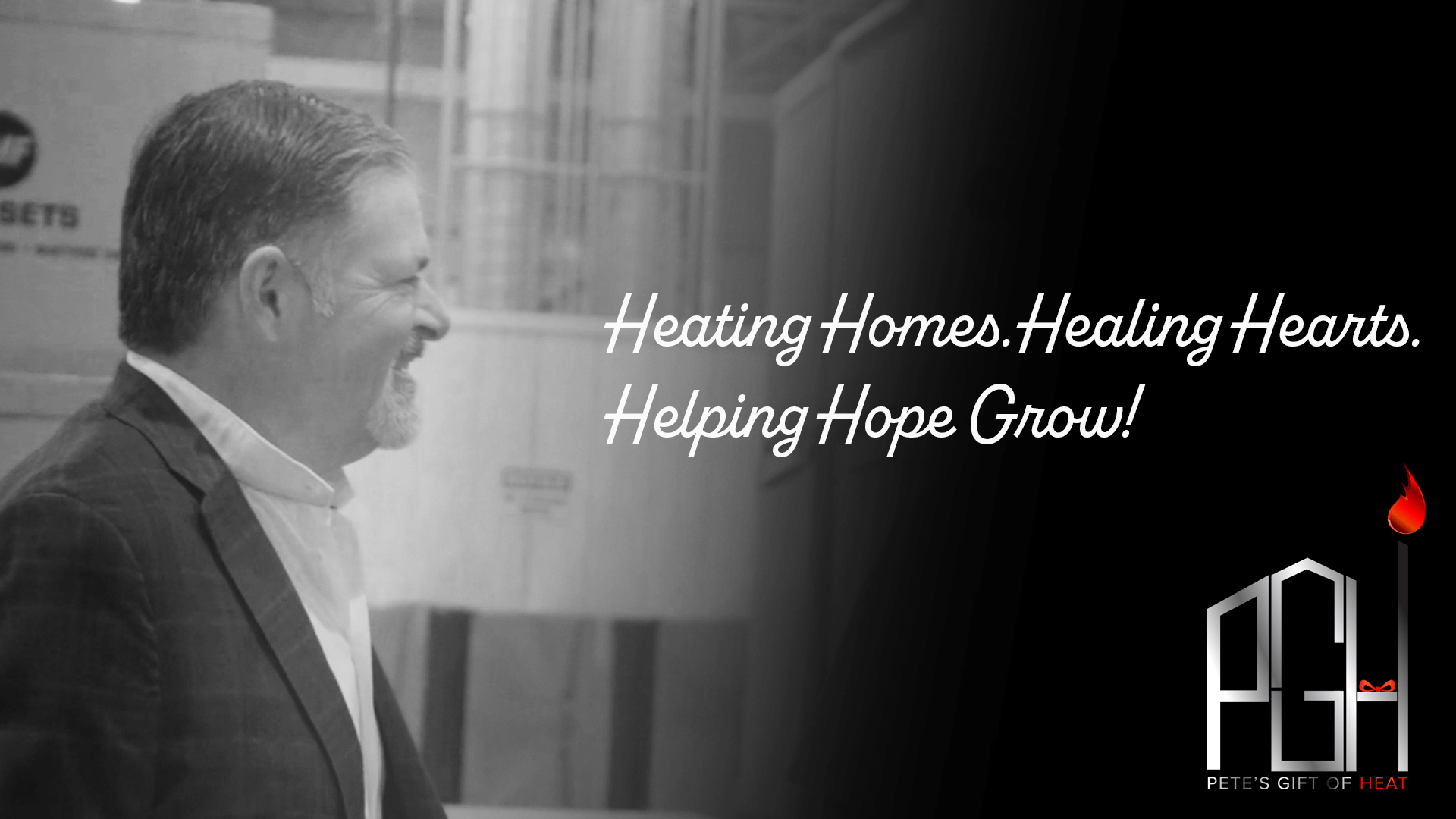 Pete's Gift of Heat. Image of Pete Randazzo smiling. The Image has a logo and represents the initiative. The words say Heating Homes. Healing Hearts. Helping Hope Grow.