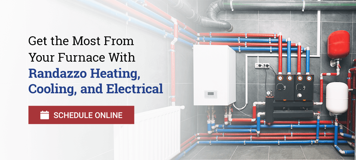 Get the Most From Your Furnace With Randazzo Heating, Cooling, and Electrical 